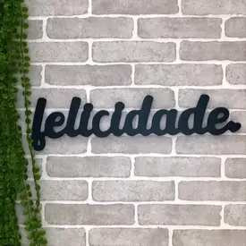 Frase  Decorativa Felicidade em MDF 9X35C